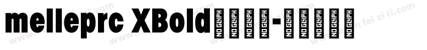 melleprc XBold字体下载字体转换
